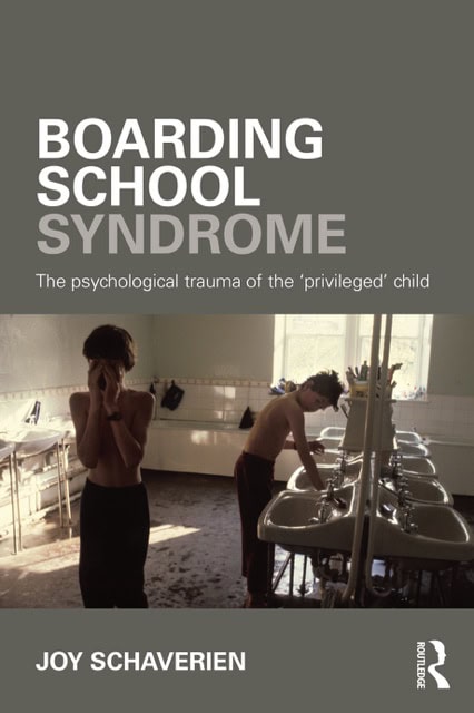 Boarding School Syndrome: The Anatomy of a Trauma A day with Joy Schaverien