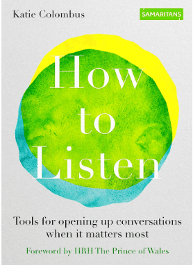 The Samaritans’ book How to Listen